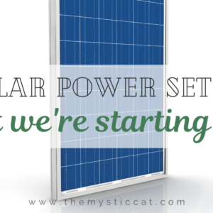 Our Starter Solar Power Set Up