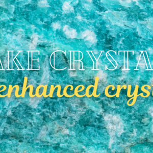 Fake crystals VS Enhanced Crystals