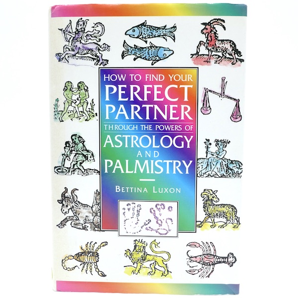 How to Find Your Perfect Partner Through the Powers of Astrology and Palmistry 1 H25